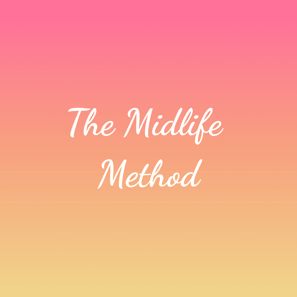 The Midlife Method